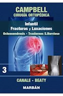 Papel Campbell Cirugía Ortopédica T3.  Infantil. Fracturas Y Luxaciones,...