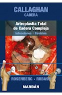 Papel Callaghan Cadera T3. Artroplastia Total De Cadera