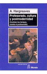 Papel Profesorado, cultura y postmodernidad
