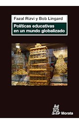 Papel Politicas Educativas En Un Mundo Globalizado