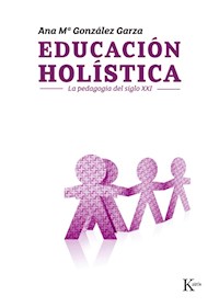 Papel Educacion Holistica . La Pedagogia Del Siglo Xxi