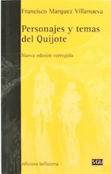 Papel Personajes Y Temas Del Quijote