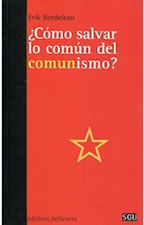 Papel Cómo Salvar Lo Común Del Comunismo?