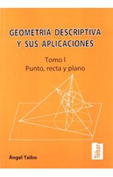 Papel Geometría descriptiva. Tomo I, 2ª ed.