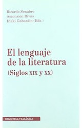  EL LENGUAJE DE LA LITERATURA  SIGLOS XIX Y X