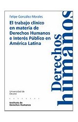 Papel El trabajo clínico en materia de Derechos Humanos e Interés Público en América Latina