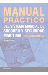 Papel Manual práctico del sistema mundial de socorro y seguridad marítima (SMSSM/GMDSS)