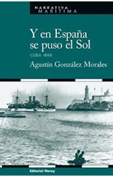 Papel Y En España Se Puso El Sol (Cuba 1898)