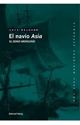 Papel El Navío Asia . El Seno Mexicano