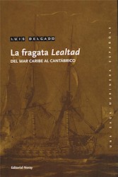 Papel Fragata Lealtad, La