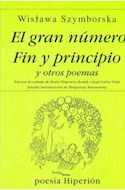 Papel EL GRAN NUMERO / FIN Y PRINCIPIO Y OTROS POEMAS
