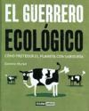 Libro El Guerrero Ecologico