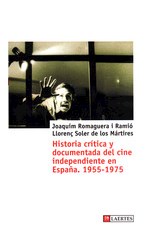 Papel Historia crítica Y documentada del cine Independiente
