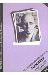 Papel Foucault : la historia como crítica de la razón