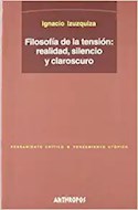 Papel FILOSOFIA DE LA TENSIÓN: REALIDAD, SILENCIO Y CLAROSCURO