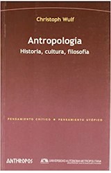 Papel Antropología. Historia, Cultura, Filosofía