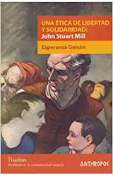 Papel Una ética de libertad y solidaridad: John Stuart Mill