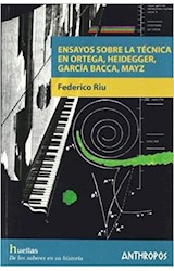 Papel Ensayos sobre la técnica en Ortega, Heidegger, García Bacca, Mayz