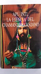 Papel Apu Inti Esencia Del Chamanismo Andino