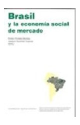  BRASIL Y LA ECONOMIA SOCIAL DE MERCADO