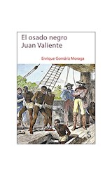 Papel El Osado Negro Juan Valiente