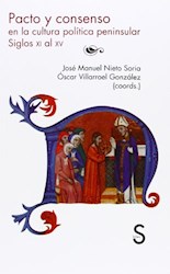 Papel Pacto Y Consenso En La Cultura Peninsular