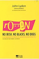 Papel ROTTEN. NO IRISH, NO BLACKS, NO DOGS