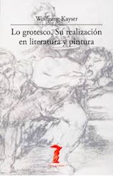  LO GROTESCO : SU REALIZACION EN LITERATURA Y PINT
