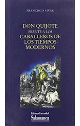 Papel Don Quijote Frente A Los Caballeros De Los Tiempos Modernos