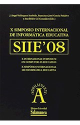 Papel Décimo Simposio International de Informática Educativa, SIIE'08 : celebrado del 1 al 3 de octubre de 2008 en Salamanca