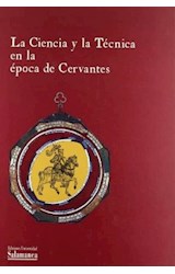 Papel La ciencia y la técnica en la época de Cervantes