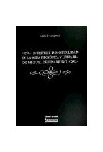 Papel Muerte e inmortalidad en la obra filosófica y literaria de Miguel de Unamuno