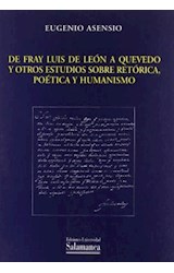 Papel De Fray Luis De León A Quevedo Y Otros Estudios Sobre Retórica, Poética Y Humanismo