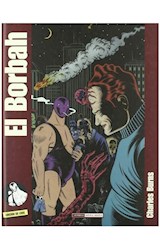 Papel El Borbah (Edicion De Luxe) (3ª Ed)