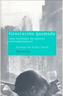 Papel GENERACION QUEMADA (UNA ANTOLOGIA DE AUTORES NORTEAMERICANOS)