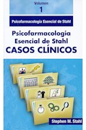 Papel Psicofarmacología Esencial De Stahl. Casos Clínicos, Vol. 1