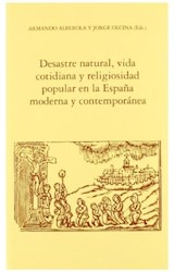 Papel Desastre natural, vida cotidiana y religiosidad popular en la España moderna y contemporánea