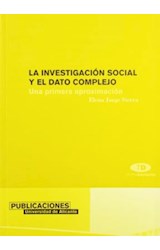 Papel La investigación social y el dato complejo.