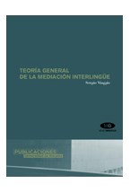 Papel Teoría general de la mediación interlingüe