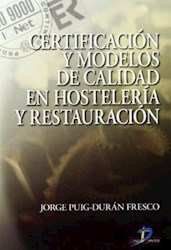  Certificacion Y Modelos De Calidad En Hosteleria Y Restauracion