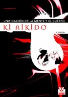 Papel Ki Aikido Unificacion De La Mente Y El Cuerp