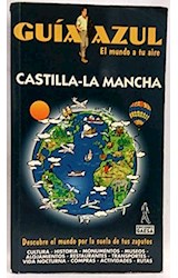  CASTILLA-LA MANCHA  GUIA AZUL