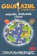 Papel Malasia, Singapur y Brunei. Guía Azul