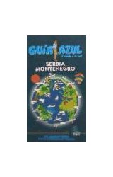  SERBIA Y MONTENEGRO 2015 GUIAS AZULES