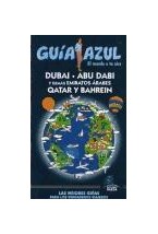 Papel Dubai. Abu Dabi y demás Emiratos Árabes. Guía Azul 2008