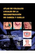 E-book Atlas De Colgajos Locales En La Reconstrucción De Cabeza Y Cuello