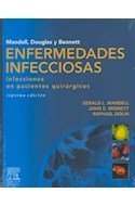 Papel Mandell, Douglas Y Bennett. Enfermedades Infecciosas. Infecciones En Pacientes Quirúrgicos Ed.7