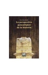  LA PERSPECTIVA GENEALOGICA DE LA HISTORIA
