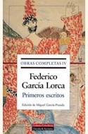 Papel OBRAS COMPLETAS IV PRIMEROS ESCRITOS (GARCIA LORCA)
