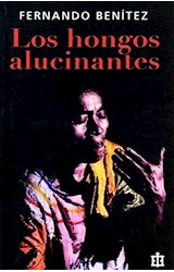  LOS HONGOS ALUCINATNES